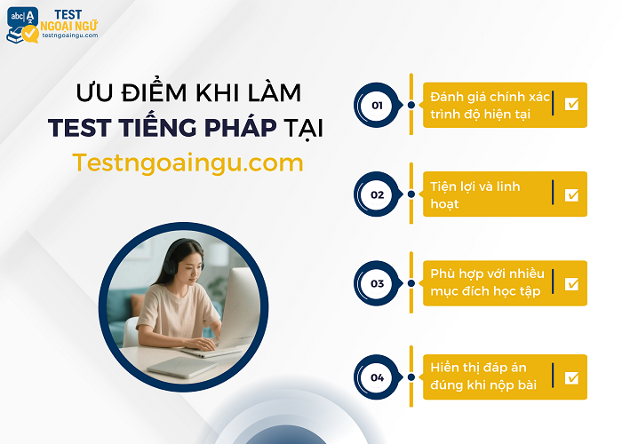 Những lợi ích khi làm bài test tiếng Pháp tại Testngoaingu.com