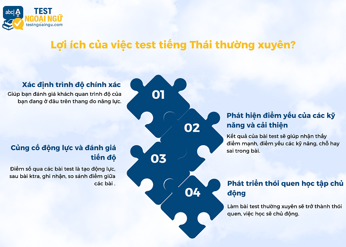 Những lợi ích thiết thực của việc test tiếng thái thường xuyên 