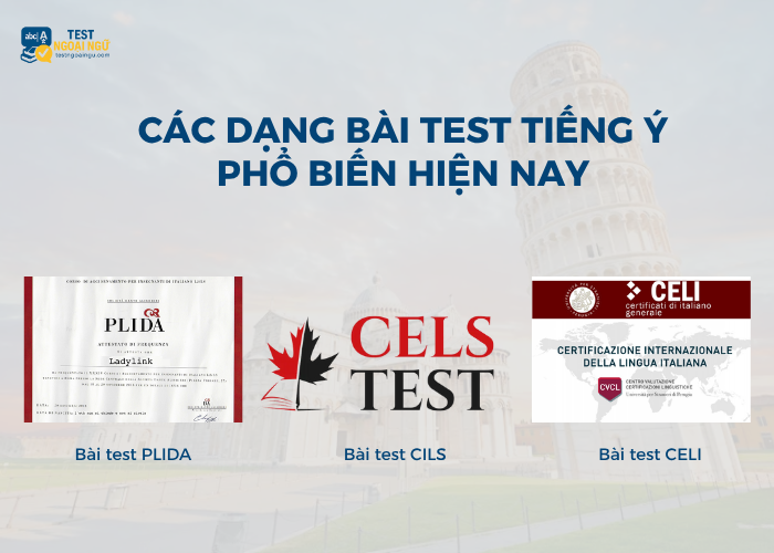 Các dạng bài test tiếng Ý phổ biến hiện nay