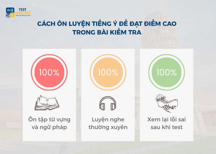 Cách ôn luyện tiếng Ý để đạt điểm cao trong bài kiểm tra