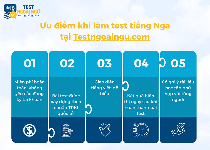 Những ưu điểm khi làm bài kiểm tra tiếng Nga tại website Testngoaingu.com 
